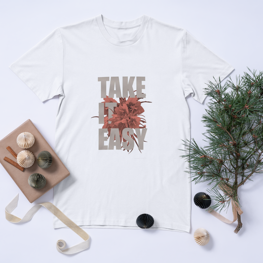 TAKE IT EASY Floral Graphic Tee – Unisex Vibe